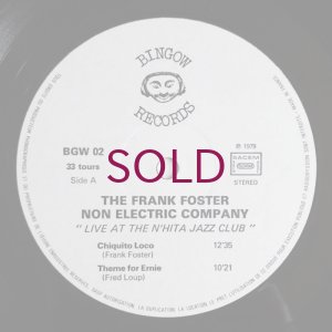 画像2: Frank Foster Non Electric Company - Live At The N'hita Jazz Club