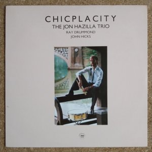 画像1: Jon Hazilla Trio - Chicplacity
