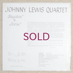 画像2: Johnny Lewis Quartet - Shuckin' 'n Jivin'