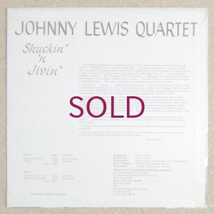 画像2: Johnny Lewis Quartet - Shuckin' 'n Jivin'
