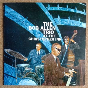 画像1: Bob Allen Trio - At The Christopher Inn