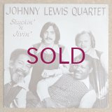 Johnny Lewis Quartet - Shuckin' 'n Jivin'