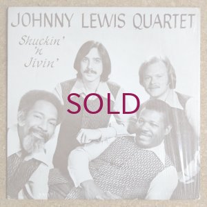 画像1: Johnny Lewis Quartet - Shuckin' 'n Jivin'