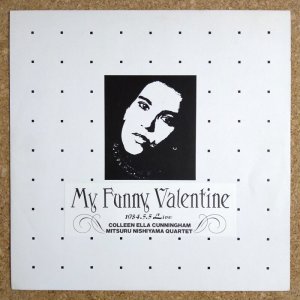 画像1: Colleen Ella Cunningham / Mitsuru Nishiyama Quartet - My Funny Valentine