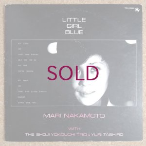 画像1: Mari Nakamoto with Shoji Yokouchi Trio & Yuri Tashiro - Little Girl Blue