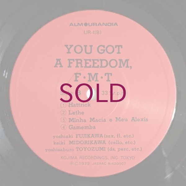 LP 藤川義明 緑川敬基 YOU GOT A FREEDOM Ma23LP9HK F.M.T - You Got A Freedom - UNIVERSOUNDS