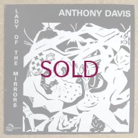 Anthony Davis - Lady Of The Mirrors