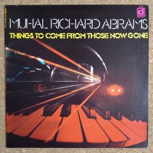 画像1: Muhal Richard Abrams - Things To Come From Those Now Gone