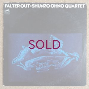 画像1: Shunzo Ohno Quartet - Falter Out