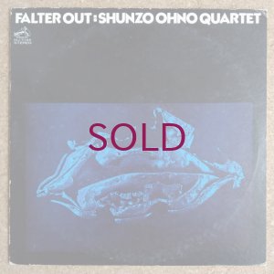 画像1: Shunzo Ohno Quartet - Falter Out