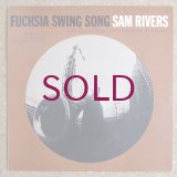 Sam Rivers - Fuchsia Swing Song