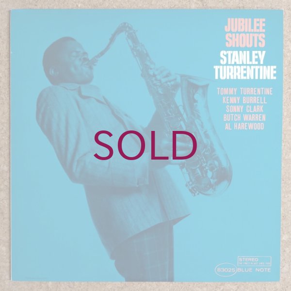 Jubilee Shouts/Stanley Turrentine（Blue Note日本盤 キング） ジャズLP Stanley Turrentine⁄Jubilee Shouts