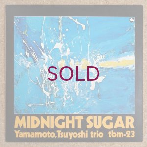 画像1: Tsuyoshi Yamamoto Trio - Midnight Sugar