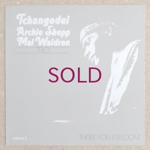 画像1: Tchangodei / Archie Shepp / Mal Waldron Trio - Three For Freedom