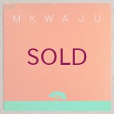 Mkwaju - Mkwaju