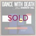 Andrew Hill - Dance With Death