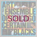 Art Ensemble Of Chicago - Certain Blacks