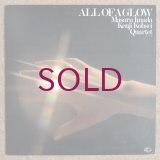 Masaru Imada + Kenji Kohsei Quartet - All Of A Glow