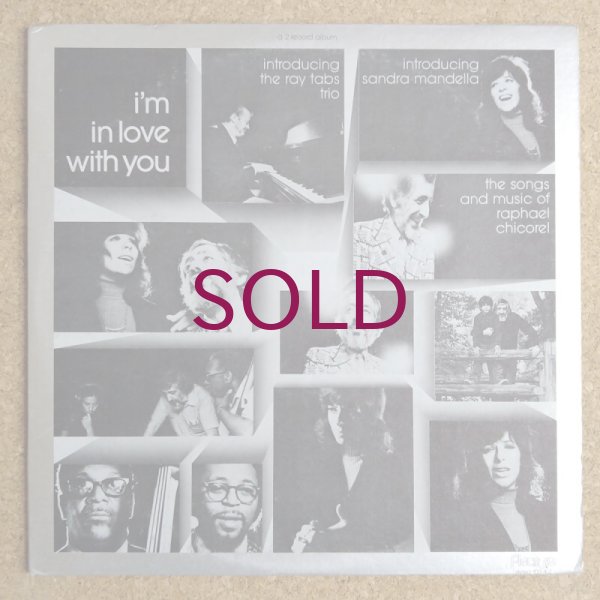 Raphael Chicorel / Ray Tabs Trio / Sandra Mandella - I'm In Love