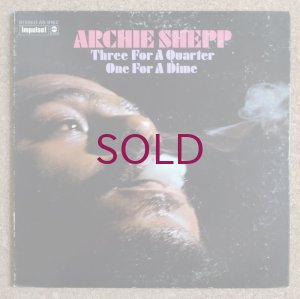画像1: Archie Shepp - Three For A Quarter One For A Dime