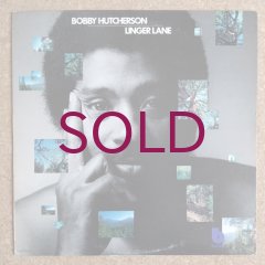 Bobby Hutcherson - Linger Lane - UNIVERSOUNDS