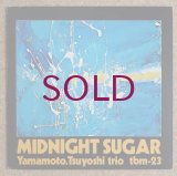 Tsuyoshi Yamamoto Trio - Midnight Sugar