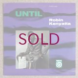 Robin Kenyatta - Until