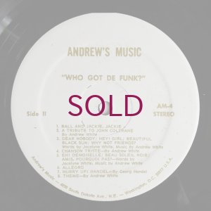 画像4: Andrew White - Who Got De Funk?
