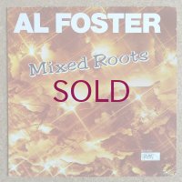 Al Foster - Mixed Roots