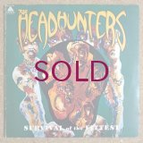 Headhunters - Survival Of The Fittest