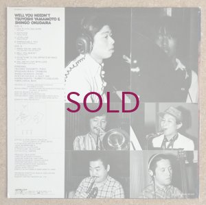 画像2: Tsuyoshi Yamamoto / Shingo Okudaira - Well You Needn't