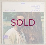 Max Roach - Members, Don't Git Weary