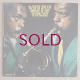 Albert Ayler - Music Is The Healing Force Of The Universe