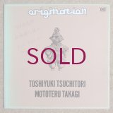 Mototeru Takagi / Toshiyuki Tsuchitori - Origination