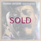 Pharoah Sanders - Wisdom Through Music