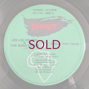 画像3: Joe Lee Wilson & The Bond Street + 1 - Shout For Trane