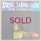 Dave Hamilton - Blue Vibrations