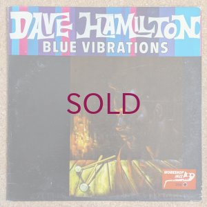 画像1: Dave Hamilton - Blue Vibrations