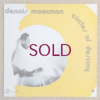 Dennis Moorman - Circles Of Destiny