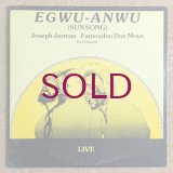 Joseph Jarman / Famoudou Don Moye - Egwu-Anwu (Sun Song)