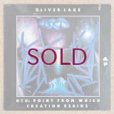 Oliver Lake / Ntu: Point From Which Creation Begins