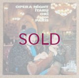 Itaru Oki - Opera Night