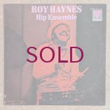 Roy Haynes - Hip Ensemble