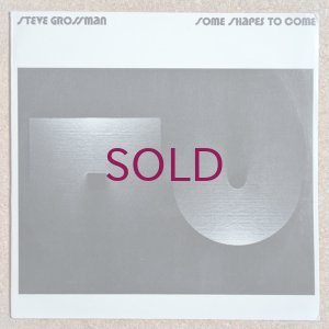 画像1: Steve Grossman - Some Shapes To Come