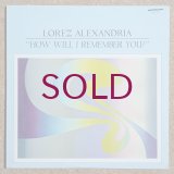 Lorez Alexandria - How Will I Remember You?