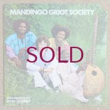 Mandingo Griot Society - Mandingo Griot Society