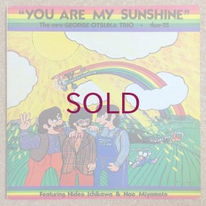 画像1: George Otsuka Trio - You Are My Sunshine