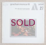 Grachan Moncur III - Aco Dei De Madrugada (One Morning I Waked Up Very Early)