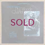 Phil Woods Quartet - New Music By The New Phil Woods Quartet