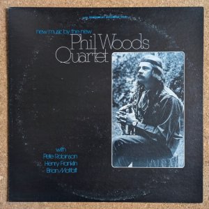 画像1: Phil Woods Quartet - New Music By The New Phil Woods Quartet